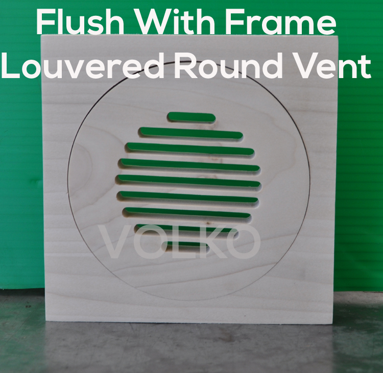 flush round wood vent